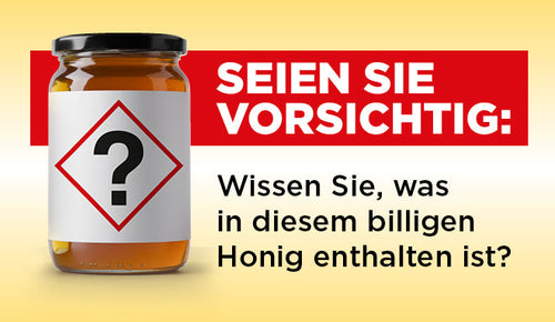 Wissen Sie eigentlich, was in einem billigen Glas Honig enthalten ist?